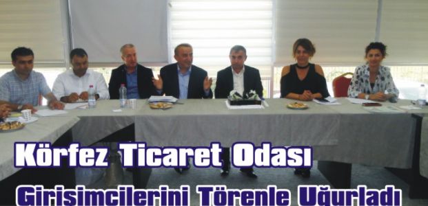  Körfez Ticaret Odası Girişimcilerini Törenle Uğurladı