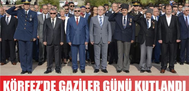  Körfez’de 19 Eylül Gaziler Günü Kutlandı