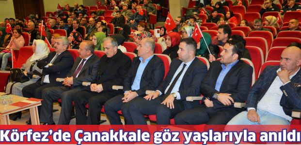 Körfez’de Çanakkale Konferansında Gözyaşı Vardı