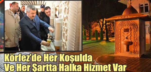  Körfez’de Her Koşulda Ve Her Şartta Halka Hizmet Var