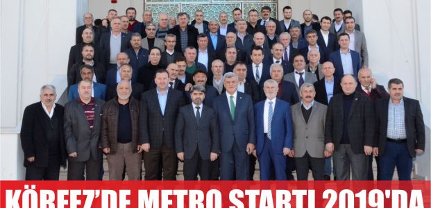 Körfez’de Metro için start 2019’da verilecek