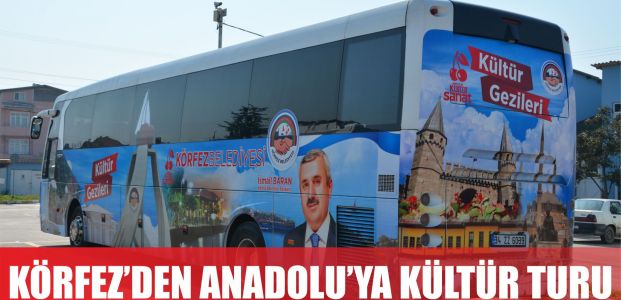  Körfez’den Anadolu’ya Kültür Turu