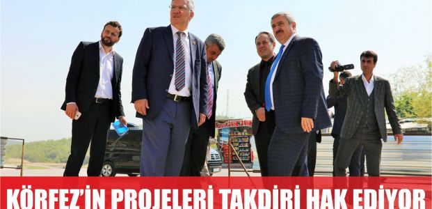  Körfez’in projeleri takdiri hak ediyor