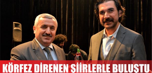  Körfezliler “Darbeye Direnen Şiirler ve Türküler“ İle Buluştu