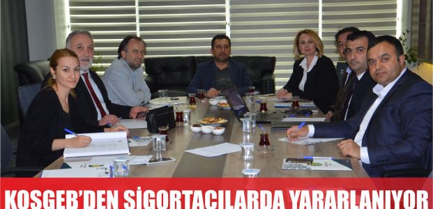 KOSGEB’den Sigortacılarda Yararlanabiliyor