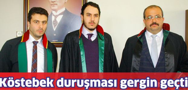 Köstebek duruşması gergin geçti 