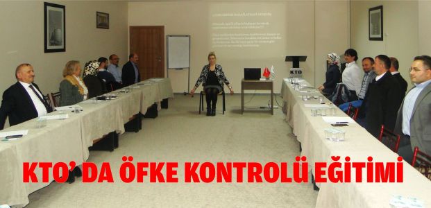 KTO’da Öfke ve Stres Kontrolü Eğitimi