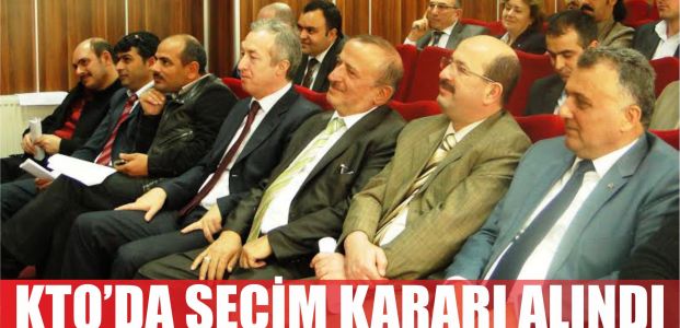 KTO'da seçim kararı alındı