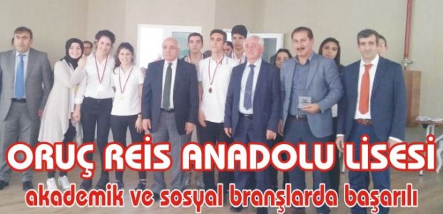 ORUÇ REİS ANADOLU LİSESİ akademik ve sosyal branşlarda başarılı