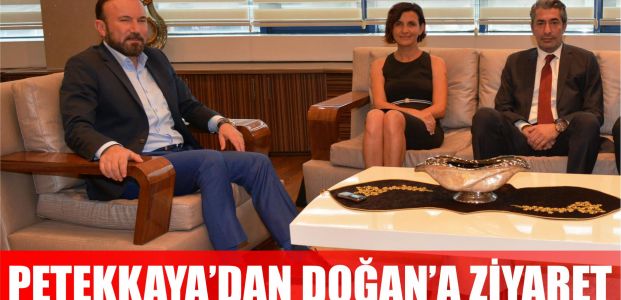 Petekkaya'dan Doğan'a ziyaret