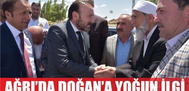  PİŞMANİYE FESTİVALİ İÇİN AĞRI’YA GİDEN  DOĞAN’A YOĞUN İLGİ