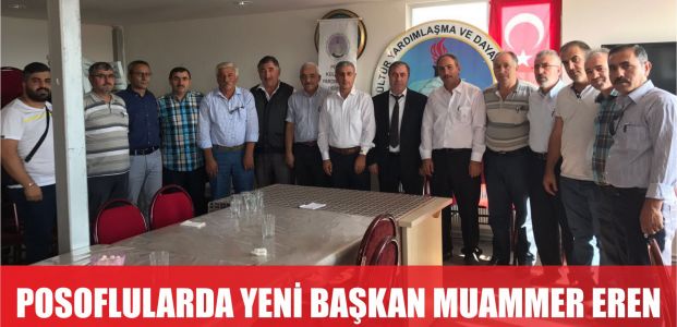 Posoflularda yeni başkan Eren oldu