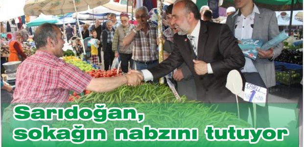  Sarıdoğan, sokağın nabzını tutuyor