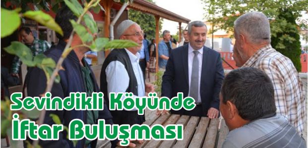  Sevindikli Köyünde İftar Buluşması