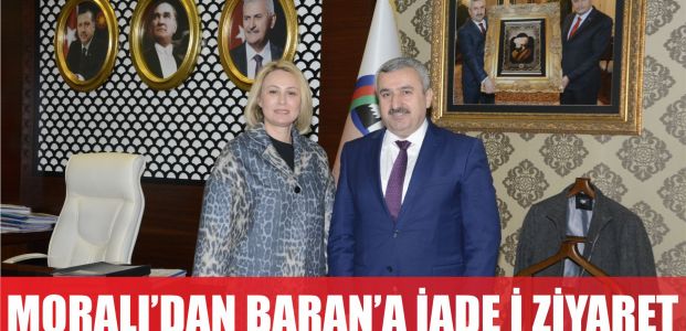  Sibel Moralı’dan Başkan Baran’a iade-i ziyaret