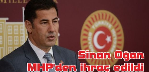  Sinan Oğan MHP'den ihraç edildi