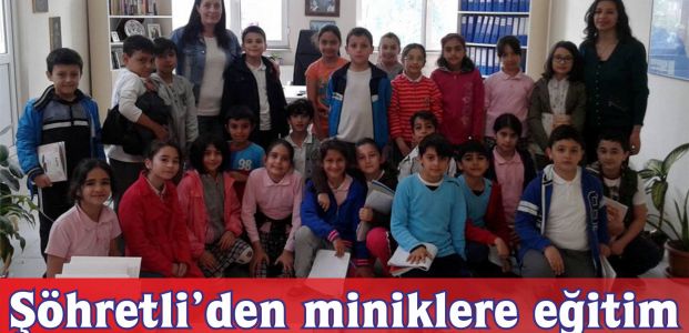 Şöhretli'den miniklere eğitim