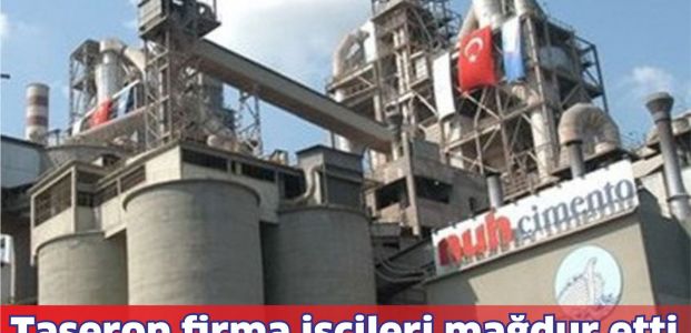 Taşeron firma işçileri mağdur etti