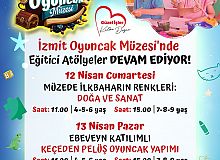 İZMİT BELEDİYESİ, OYUNCAK MÜZESİ’NDE YARATICI ATÖLYELER DÜZENLİYOR!