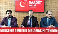 BÜYÜKŞEHİR DEVLETİN DİPLOMASINI TANIMIYOR