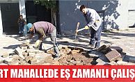 Dört mahallede eş zamanlı çalışma