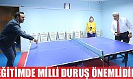 Eğitimde milli duruş önemlidir