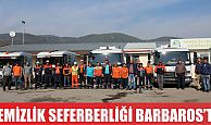 Temizlik seferberliği Barbaros’la devam etti