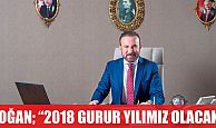 DOĞAN, 2018 İZMİT BELEDİYESİ’NİN GURUR YILI OLACAK