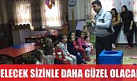 Gelecek, sizlerle daha güzel olacak