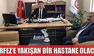 Körfez’e yakışan bir hastane olacak