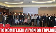 KTO komiteleri Afyon'da toplandı