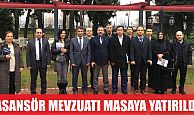 Asansör mevzuatı  masaya yatırıldı