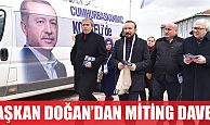 DOĞAN’DAN ÇARŞI PAZAR MİTİNG DAVETİ