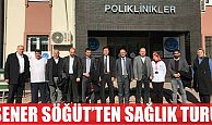 Şener Söğüt’ten Sağlık Turu