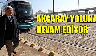 Karaosmanoğlu, “Akçaray başarıyla yoluna devam ediyor”