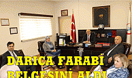 DARICA FARABİ BELGESİNİ ALDI