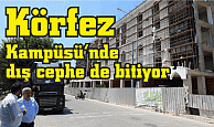 Körfez Kampüsü’nde  dış cephe de bitiyor