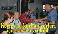 Körfez'de kurban yerleri  için kuralar çekildi