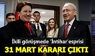 CHP ve İYİ Parti'den 31 Mart kararı