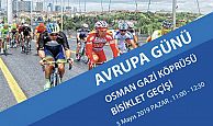 AVRUPA GÜNÜ, OSMANGAZİ KÖPRÜSÜ BİSİKLET GEÇİŞİ