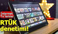 İnternet televizyonlarına RTÜK denetimi gelmesi