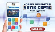 Körfez Belediyesi artık cepte