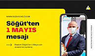 Başkan Söğüt'ten 1 Mayıs mesajı