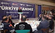 Başkan Büyükakın, arama-kurtarma ekipleriyle iftarda buluştu