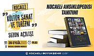 Kocaeli Ansiklopedisi, Kültür, Sanat ve Turizm Sezonunun açılışında tanıtılacak