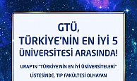 GTÜ, Türkiye’nin En İyi 5 Üniversitesi Arasında