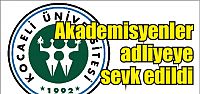  Akademisyenler adliyeye getirildi