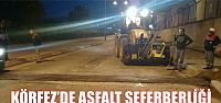  Asfalt seferberliği aralıksız sürüyor