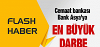 Bank Asya'ya en büyük darbe