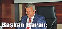 Başkan Baran; 50 milyon yatırımı ilçemize kazandırdık